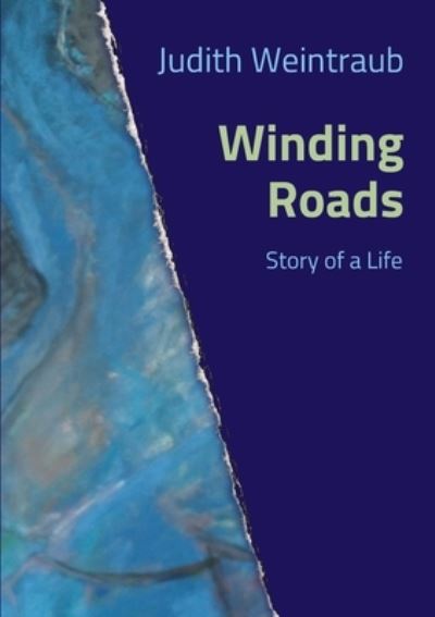 Cover for Judith Weintraub · Winding Roads (Paperback Book) (2021)