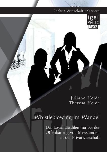 Cover for Heide · Whistleblowing im Wandel - Das Lo (Bog) (2018)