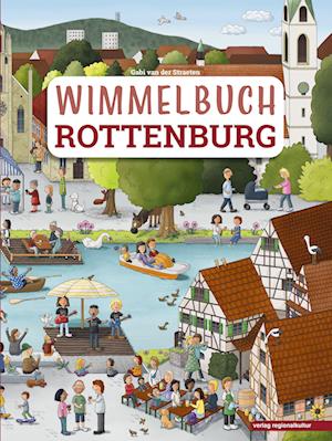 Cover for Van Der Straeten Gabi · Wimmelbuch Rottenburg (Book) (2024)