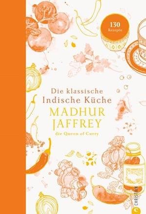 Cover for Madhur Jaffrey · Die Klassische Indische KÃ¼che (Bog)