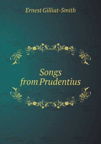 Cover for Ernest Gilliat-smith · Songs from Prudentius (Paperback Book) (2013)