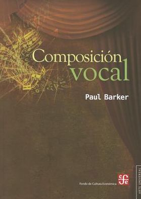 Cover for Paul Barker · Composicion Vocal (Arte Universal) (Spanish Edition) (Paperback Book) [Spanish, 1st edition] (2012)