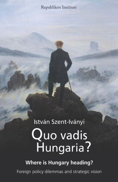 Cover for István Szent-Iványi · Quo vadis Hungaria? (Paperback Book) (2021)