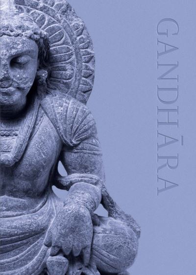 Cover for Gyorgyi Fajcsak · Land of Buddhas: Gandhara (Hardcover Book) (2024)