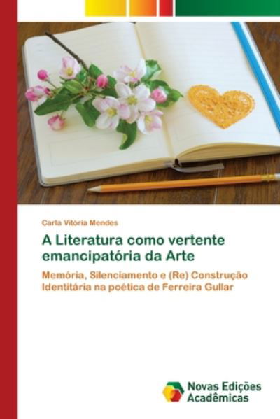 Cover for Mendes · A Literatura como vertente emanc (Book) (2020)