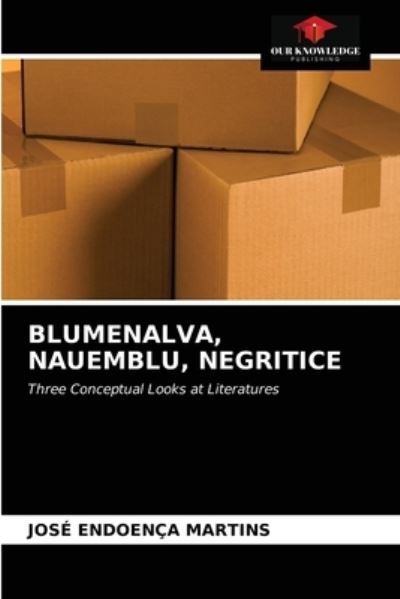 Cover for José Endoença Martins · Blumenalva, Nauemblu, Negritice (Paperback Book) (2021)