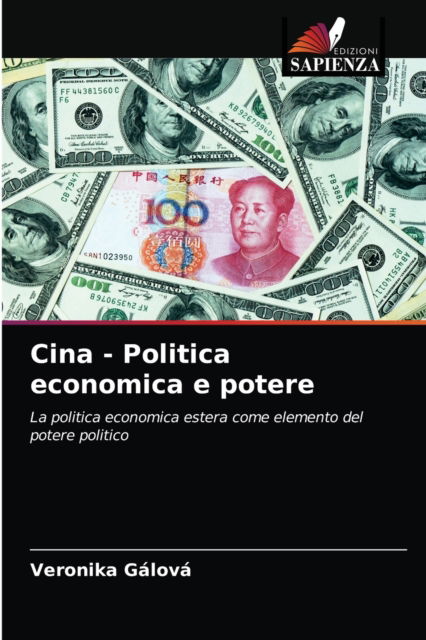 Cover for Veronika Galova · Cina - Politica economica e potere (Paperback Book) (2021)