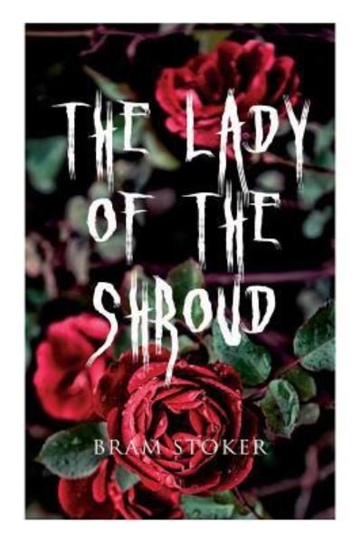 Cover for Bram Stoker · The Lady of the Shroud (Paperback Bog) (2019)