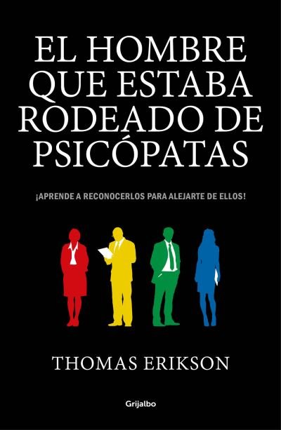 Cover for Thomas Erikson · Hombre Que Estaba Rodeado de Psicópatas (Bog) (2018)