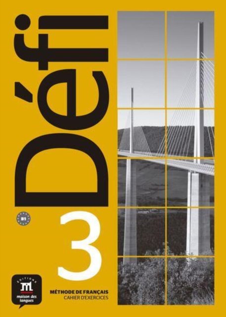Fatiha Chahi · Defi: Defi 3 – Cahier d’exercices + audio MP3. B1 (Paperback Bog) (2019)