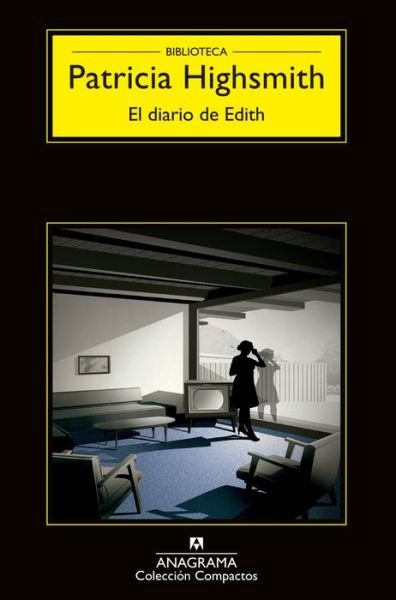 Cover for Patricia Highsmith · Diario De Edith, El (Taschenbuch) (2015)