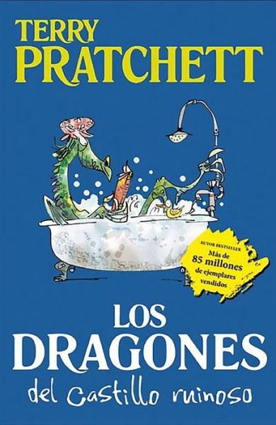 Cover for Terry Pratchett · Dragones del castillo ruinoso / Dragons at Crumbling Castle: And Other Tales (Innbunden bok) (2016)