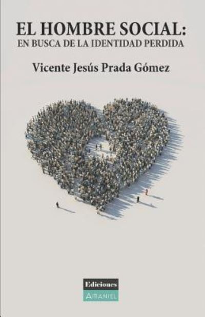 Cover for Vicente Jesus Prada Gomez · El Hombre Social (Paperback Book) (2018)