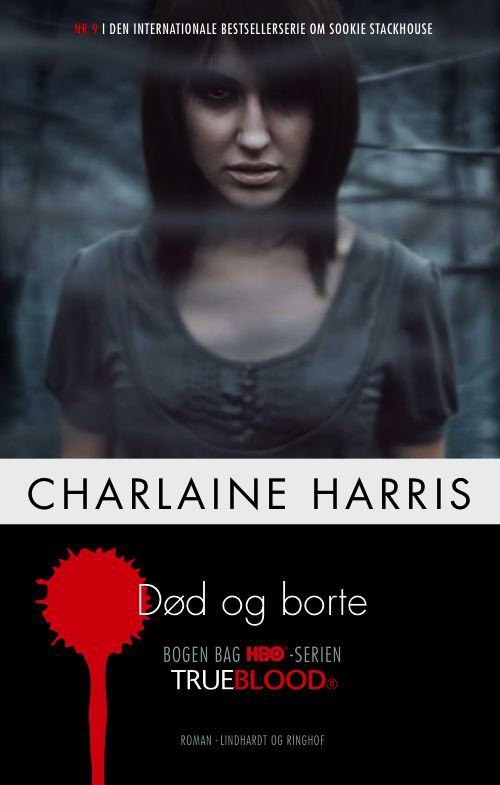 Cover for Charlaine Harris · True Blood: True Blood 9: Død og borte (Hardcover Book) [1.º edición] (2012)