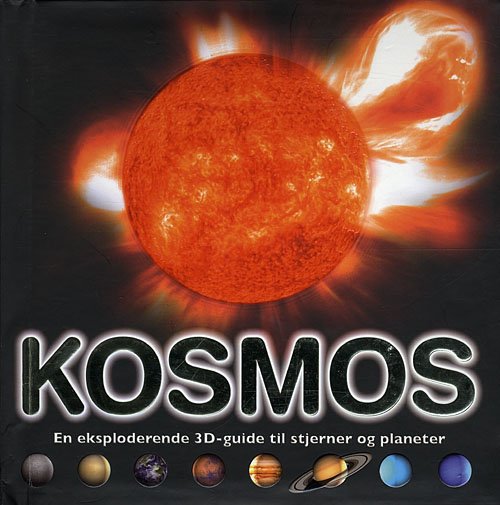 Cover for Giles Sparrow · Kosmos - en 3D guide (Papbog) [1. udgave] (2009)