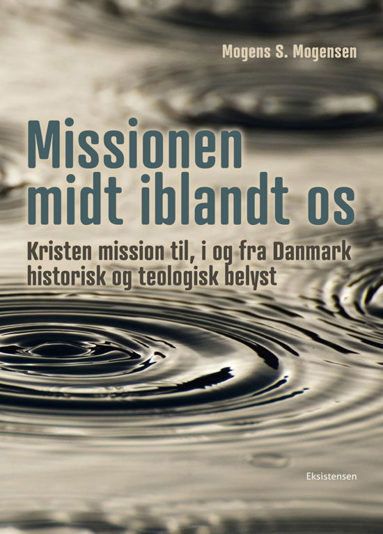 Cover for Mogens S. Mogensen · Missionen midt iblandt os (Sewn Spine Book) [1st edition] (2024)