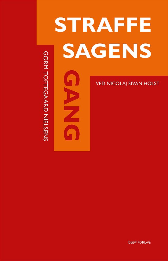 Cover for Af Gorm Toftegaard Nielsen &amp; Nicolaj Sivan Holst · Straffesagens gang (Poketbok) [7:e utgåva] (2020)