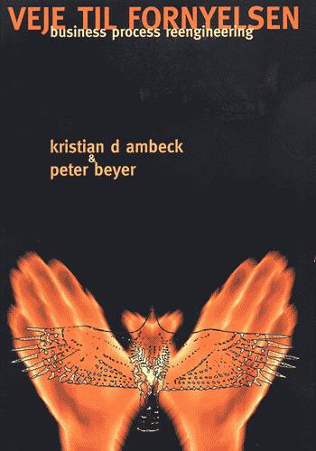 Cover for Kristian D. Ambeck¤Peter Beyer · Veje til fornyelsen (Sewn Spine Book) [1º edição] [Ingen] (1999)