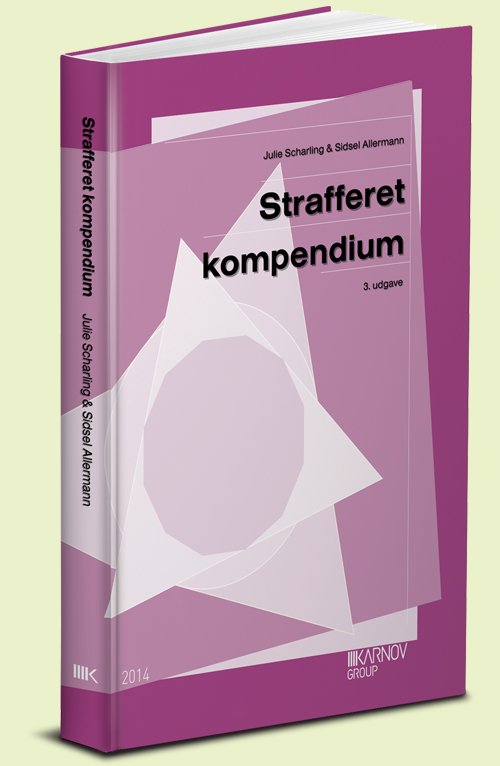 Cover for Julie Scharling og Sidsel Allermann · Strafferet - kompendium (Heftet bok) [3. utgave] (2014)