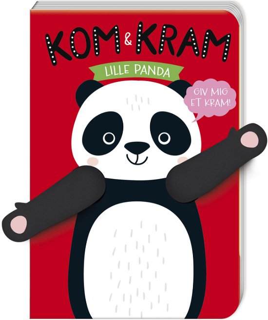 Kom og kram: Kom og kram: Lille panda -  - Bøger - Forlaget Bolden - 9788772052670 - 1. november 2019
