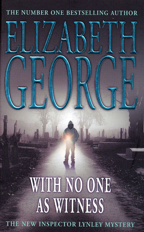 Cover for Elizabeth George · With No One as Witness (Book) [1st edition] (2006)