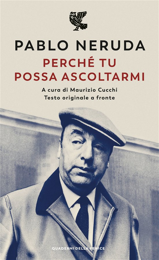 Cover for Pablo Neruda · Perche Tu Possa Ascoltarmi. Testo Originale A Fronte (Book)