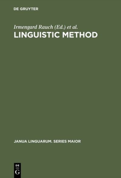 Cover for Irmengard Rauch · Linguistic Method (Hardcover Book) (1978)