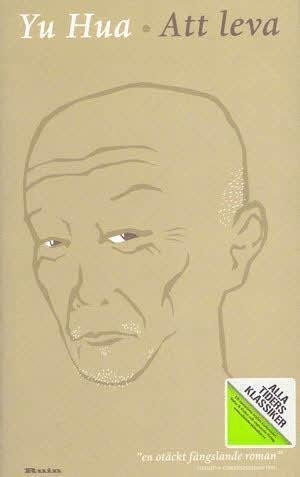 Cover for Yu Hua · Alla Tiders Klassiker: Alla Ti Kl/Att leva (Bound Book) (2009)
