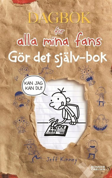 Cover for Jeff Kinney · Dagbok för alla mina fans: Gör det själv-bok (Indbundet Bog) (2013)