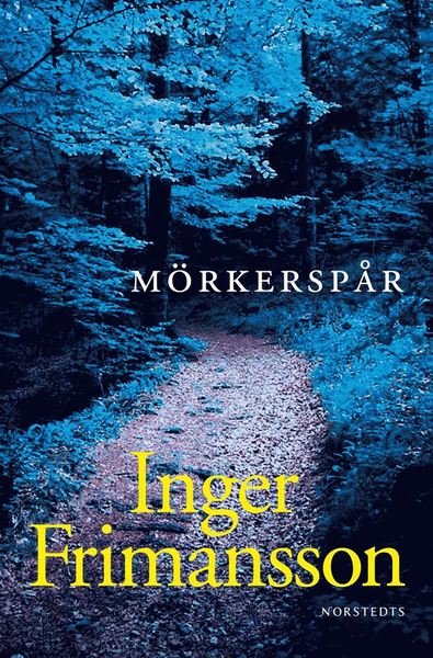 Cover for Inger Frimansson · Mörkerspår (ePUB) (2004)