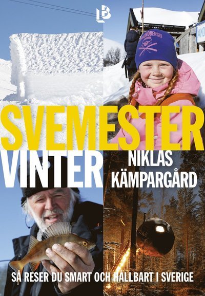 Cover for Niklas Kämpargård · Svemester : vinter (Buch) (2020)