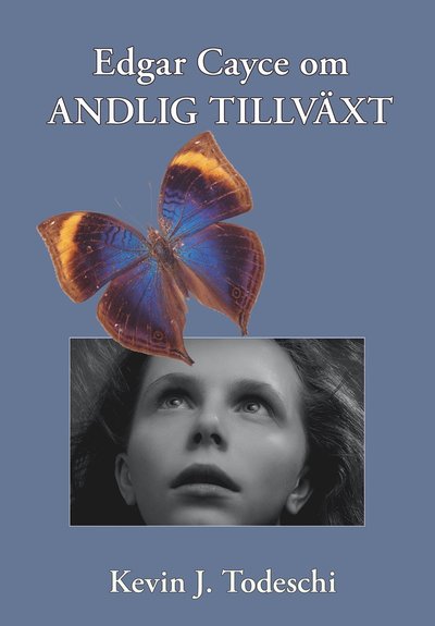 Cover for Kevin J. Todeschi · Edgar Cayce om andlig tillväxt (Book) (2020)