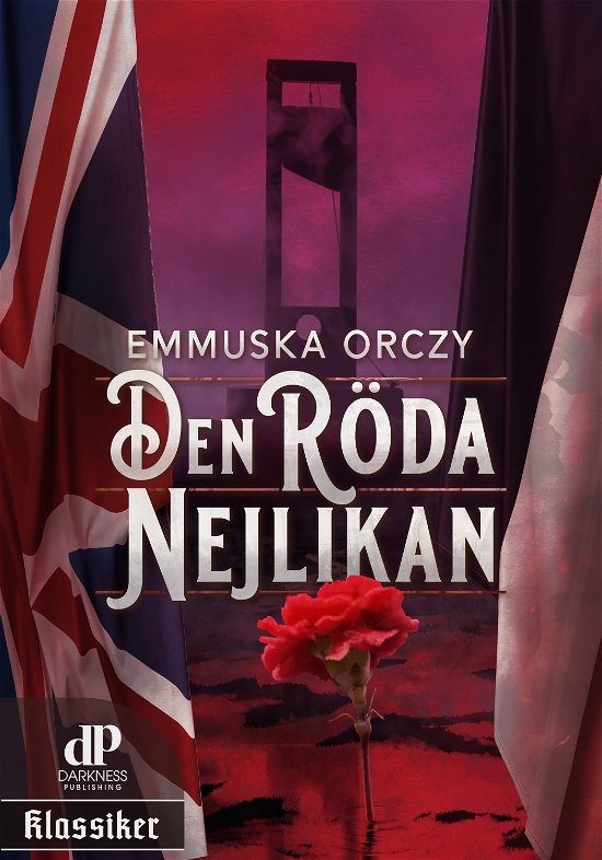 Cover for Emmuska Orczy · Den röda nejlikan (Innbunden bok) (2023)