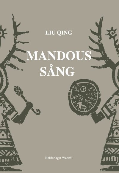 Cover for Qing Liu · Mandous sång (Paperback Book) (2024)