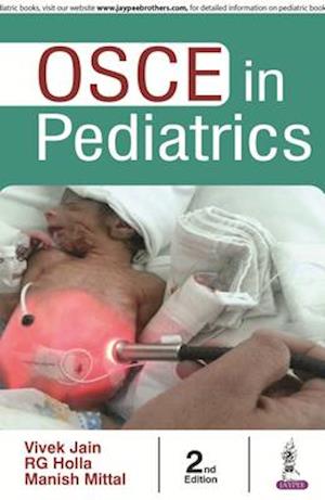 OSCE in Pediatrics - Vivek Jain - Books - Jaypee Brothers Medical Publishers - 9789385891670 - May 31, 2016