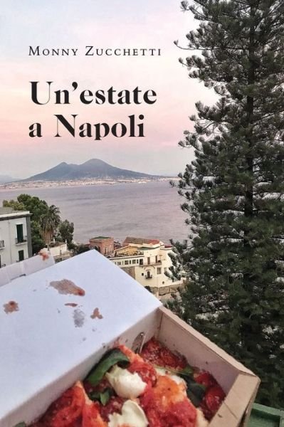 Cover for Zucchetti Monny · Un' Estate A Napoli (Buch) (2022)
