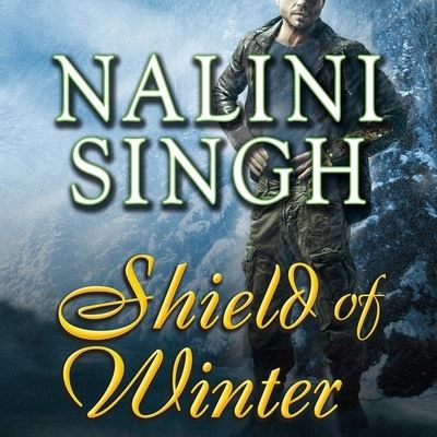 Cover for Nalini Singh · Shield of Winter (CD) (2014)