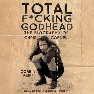 Cover for Corbin Reiff · Total F*cking Godhead (CD) (2020)