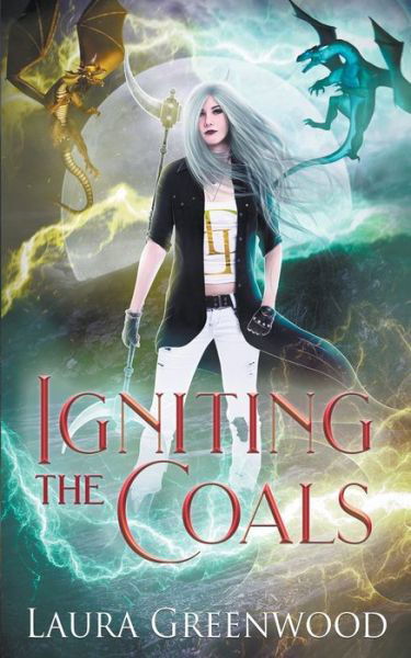 Cover for Laura Greenwood · Igniting The Coals - The Dragon Duels (Pocketbok) (2021)