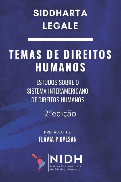 Cover for Siddharta Legale · 2 Ed. - TEMAS DE DIREITOS HUMANOS: Estudos Sobre O Sistema Interamericano de Direitos Humanos (Paperback Book) (2022)