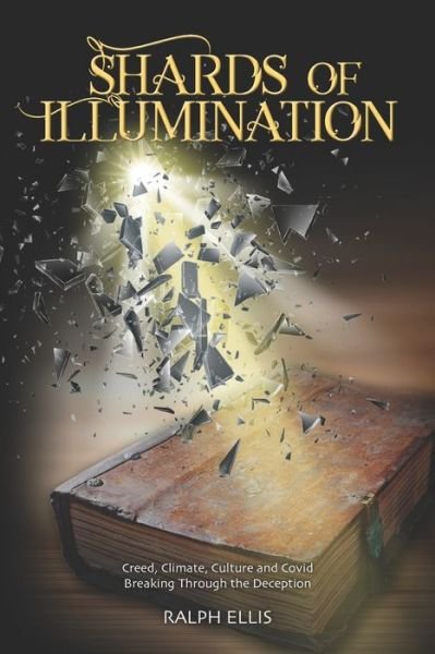 Cover for Ralph Ellis · Shards of Illumination: Breaking through the Deception - The Shards of Illimination Trilogy (Paperback Book) (2022)