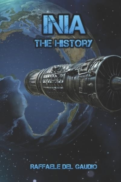 Cover for Raffaele Del Gaudio · Inia the history (Paperback Book) (2022)