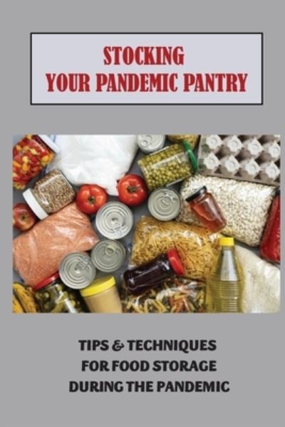 Cover for Raphael Ellingboe · Stocking Your Pandemic Pantry (Paperback Book) (2021)