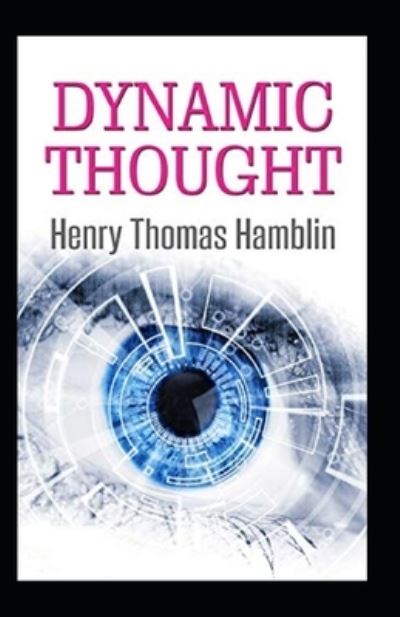 Cover for Henry Thomas Hamblin · Dynamic Thought; illustrated (Paperback Book) (2021)