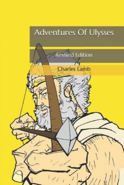 Adventures Of Ulysses - Charles Lamb - Książki - Independently Published - 9798573841670 - 4 grudnia 2020