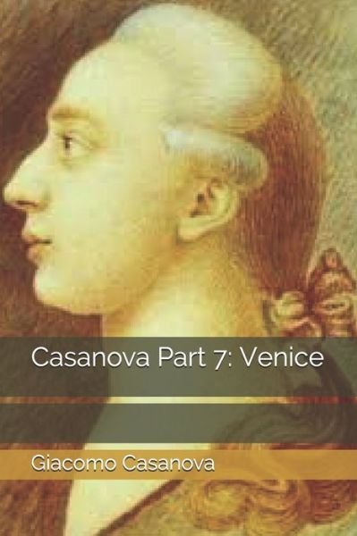 Cover for Giacomo Casanova · Casanova Part 7 (Paperback Book) (2021)