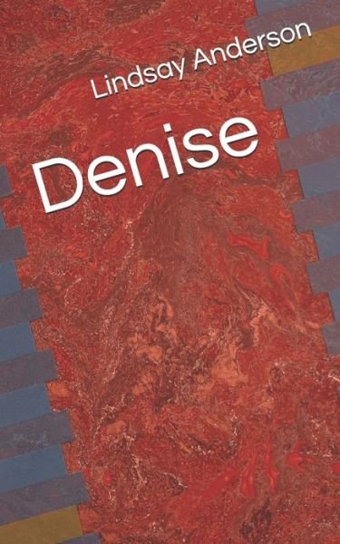 Cover for Lindsay Anderson · Denise (Paperback Bog) (2020)