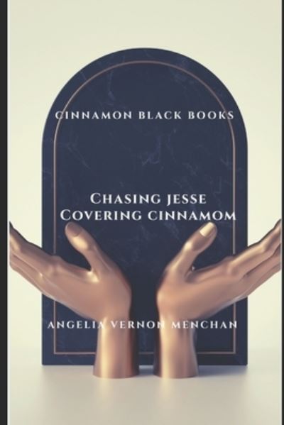 Cover for Angelia Vernon Menchan · Cinnamon Black Books (Paperback Book) (2020)