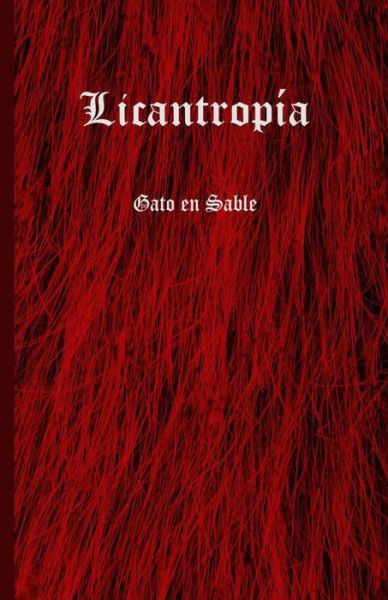 Cover for Gato En Sable · Licantropia (Paperback Book) (2020)