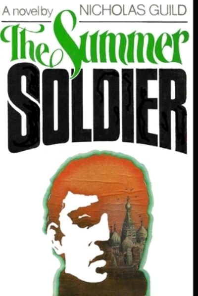 Cover for Nicholas Guild · The Summer Soldier (Paperback Book) (2020)